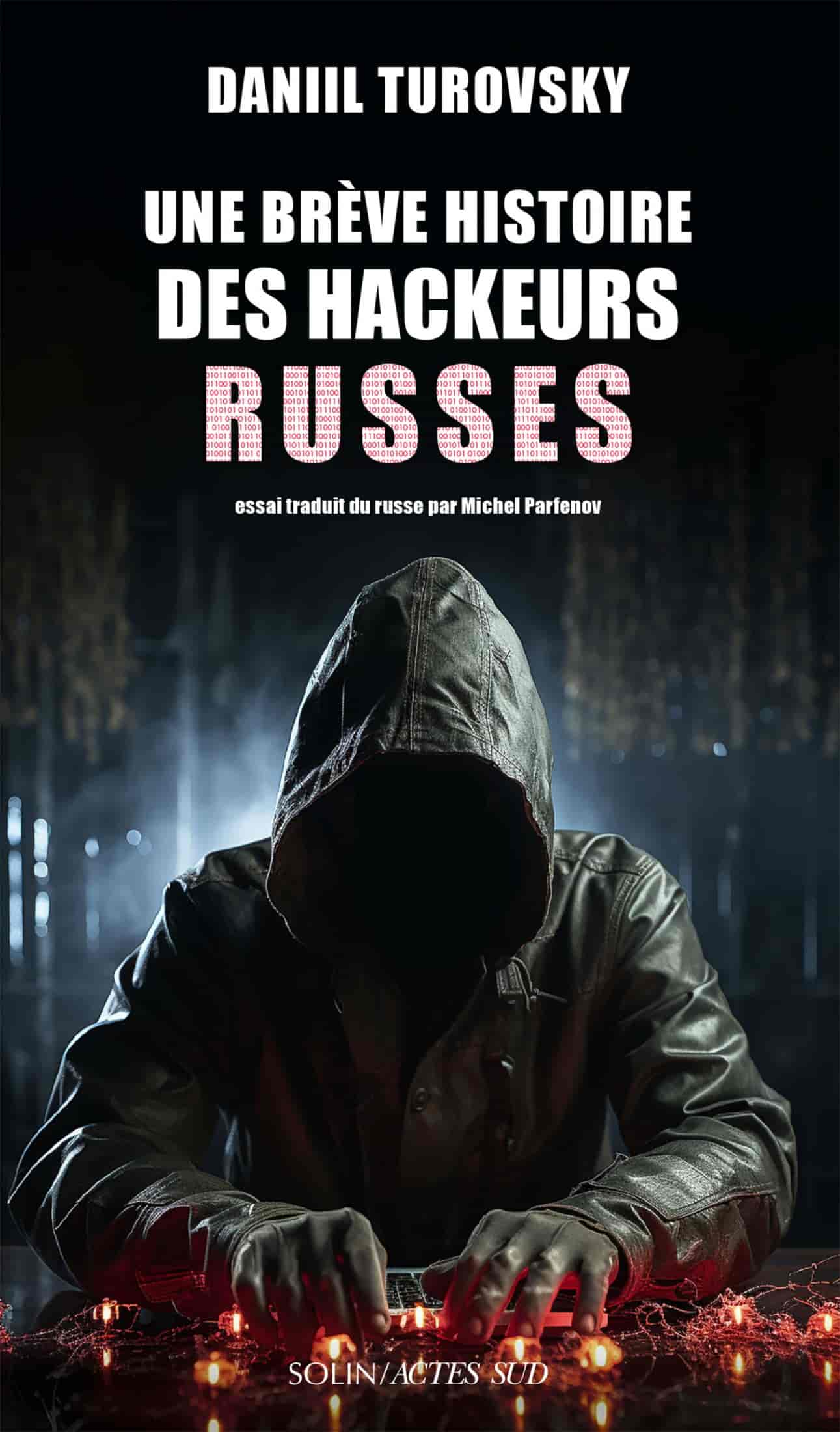 Une brève histoire des hackeurs russes