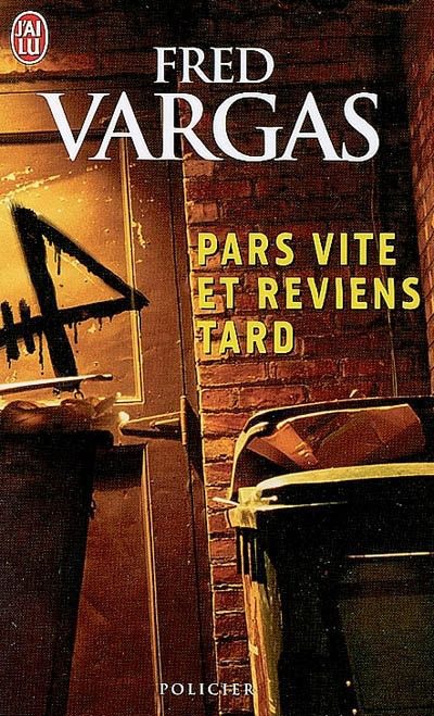 Pars Vite Et Reviens Tard