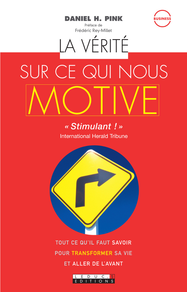 La vérité sur ce qui nous motive
