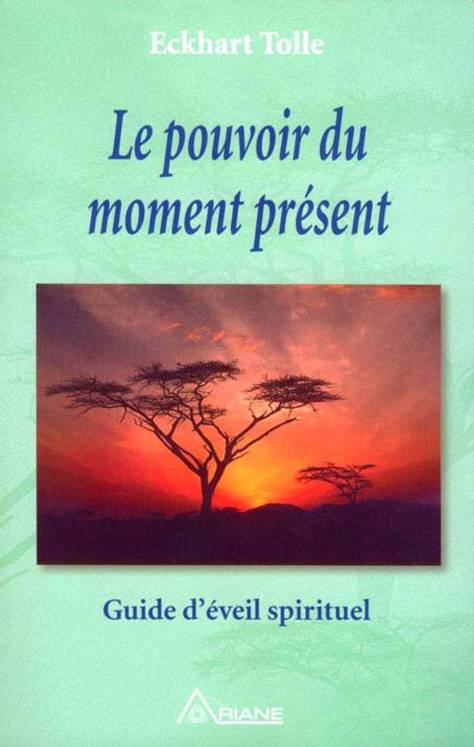 Le Pouvoir du Moment Présent