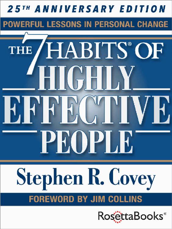 The 7 Habits of Highly Effective People: Powerful Lessons in Personal Change