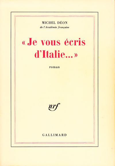 « Je vous écris d'Italie... »