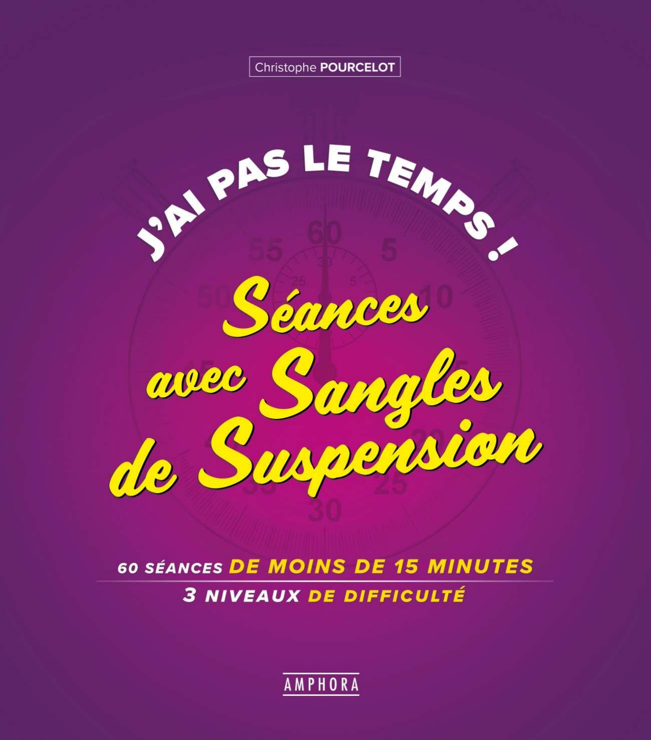 J'ai Pas Le Temps ! Séances Avec Sangles De Suspension