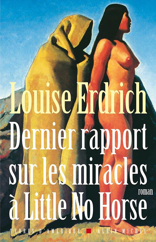 Dernier rapport sur les miracles à Little No Horse