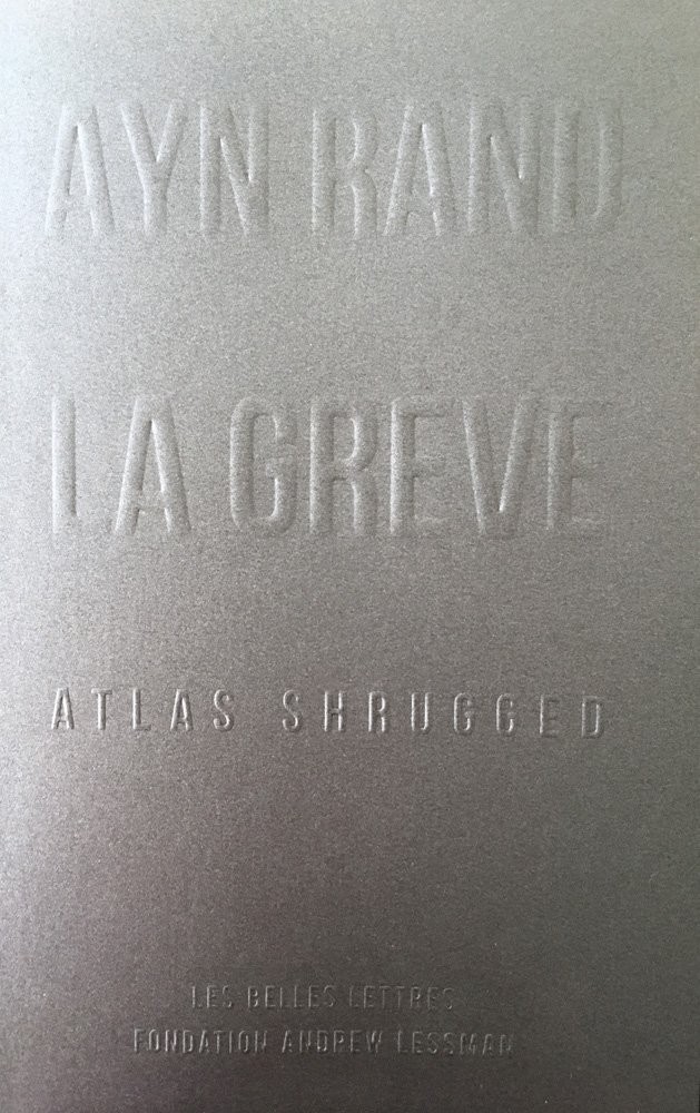 La Grève: Atlas Shrugged