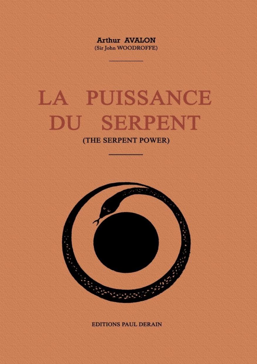 La Puissance du Serpent: Introduction au Tantrisme