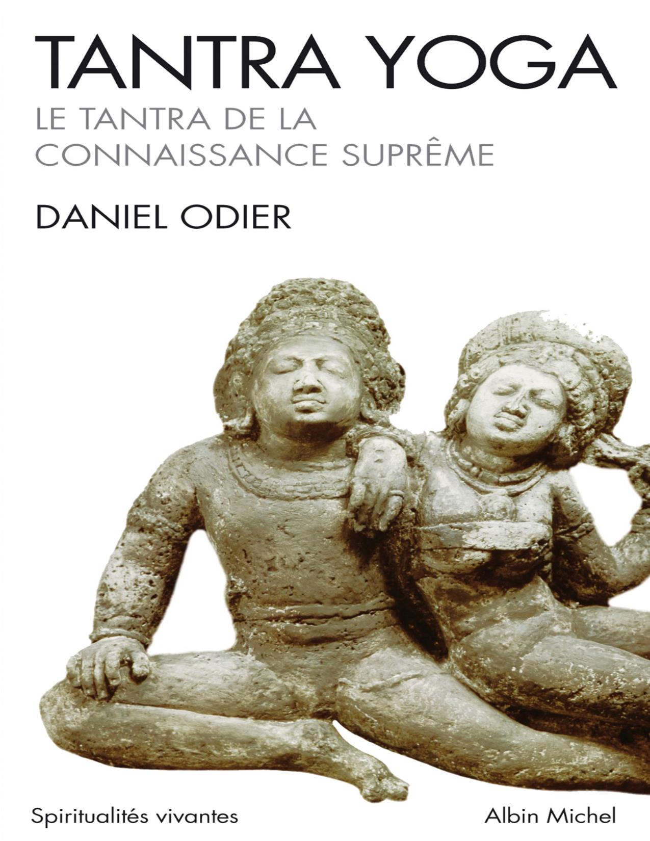 Tantra Yoga: Le Tantra De La Connaissance Suprême