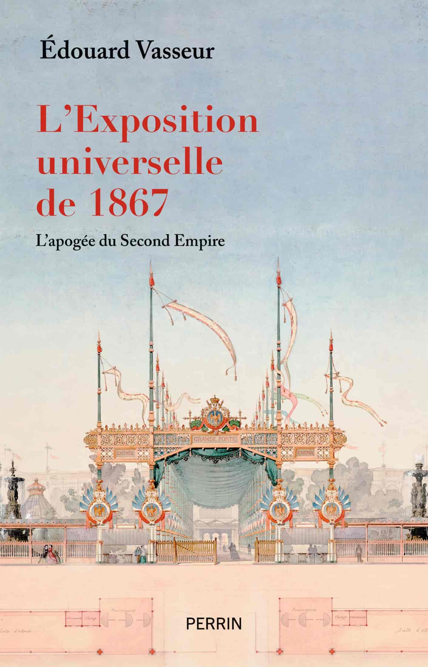 L'Exposition universelle de 1867 : L'apogée du Second Empire