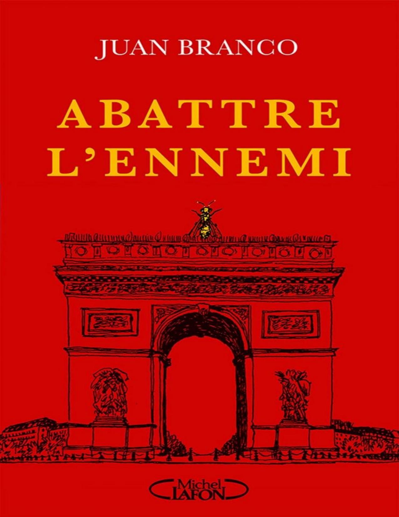 Abattre l’ennemi