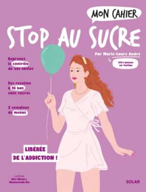 Mon cahier Stop au sucre