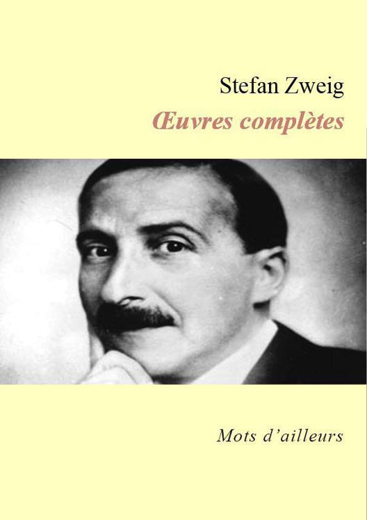 Œuvres complètes de Stefan Zweig