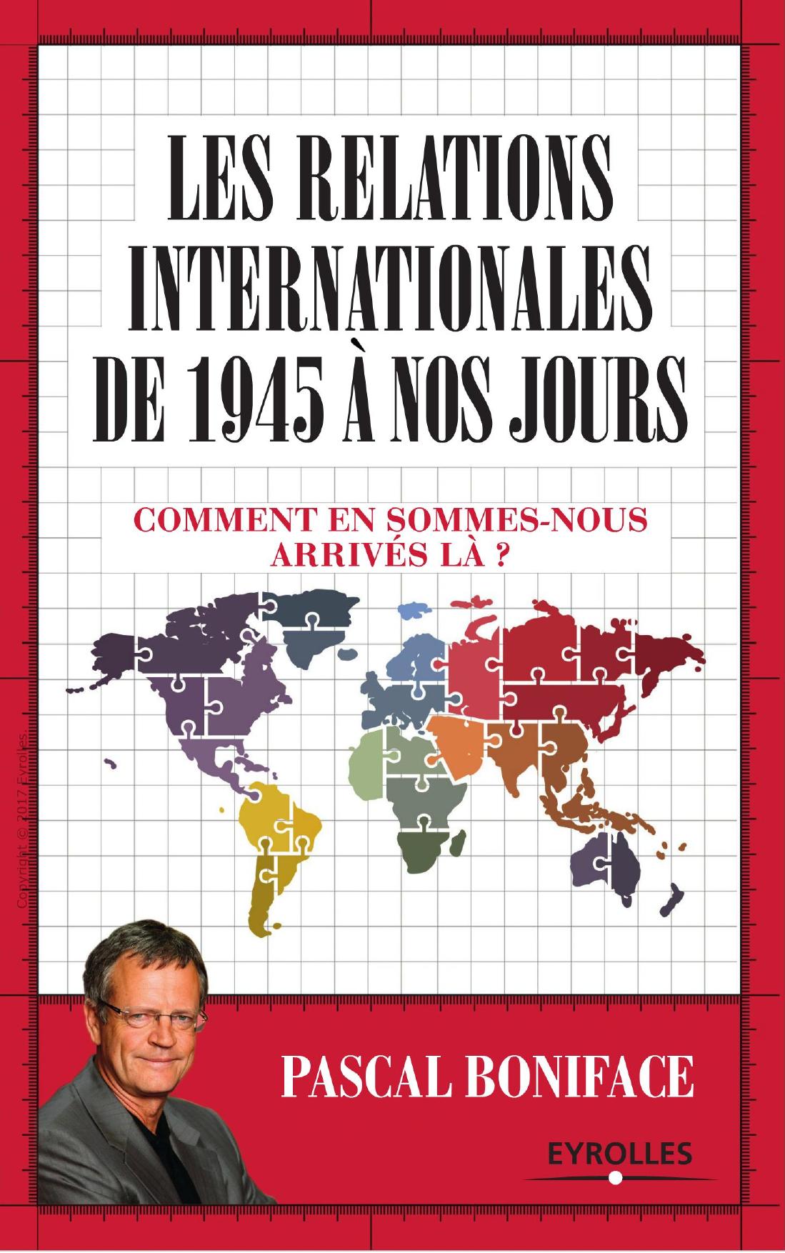 Les relations internationales de 1945 à nos jours