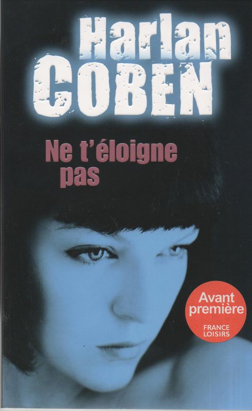 Ne T'éloigne Pas