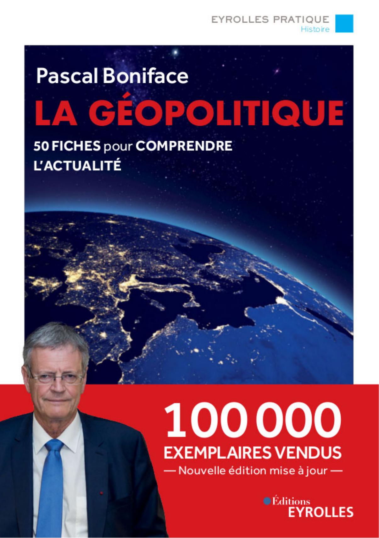 La géopolitique: 50 fiches pour comprendre l'actualité
