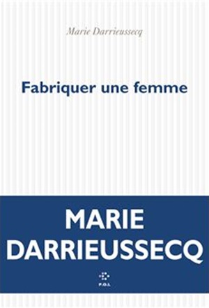 Fabriquer une femme