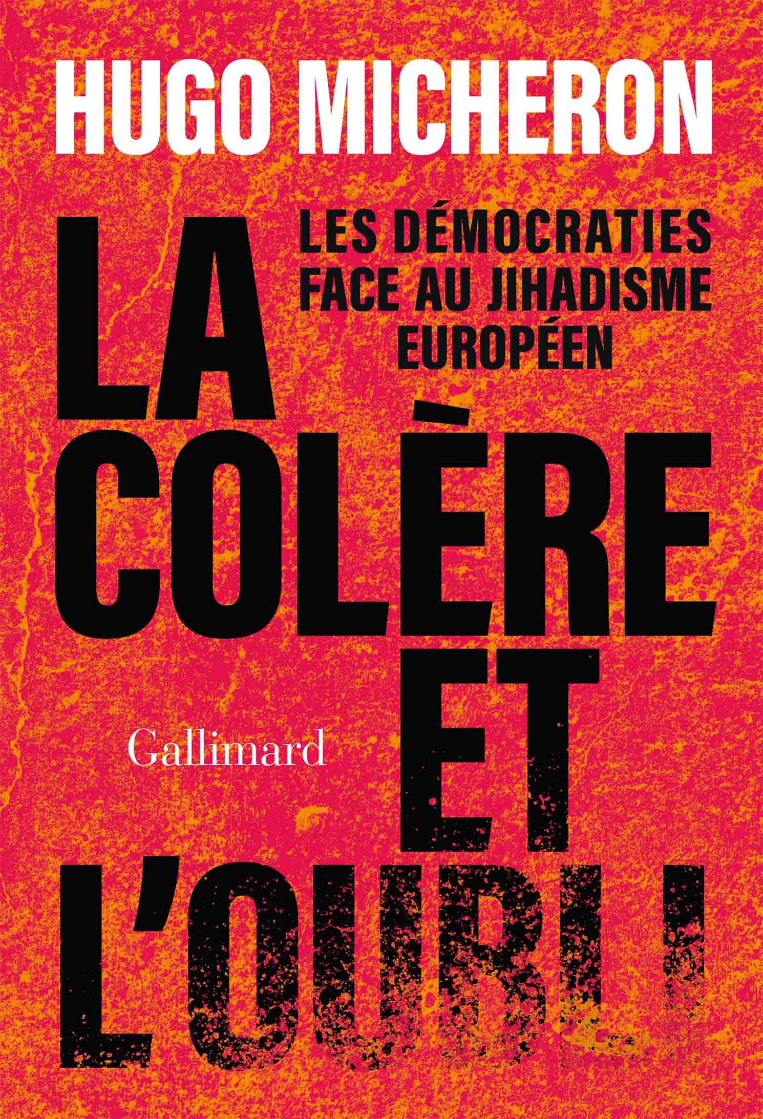 La colère et l'oubli