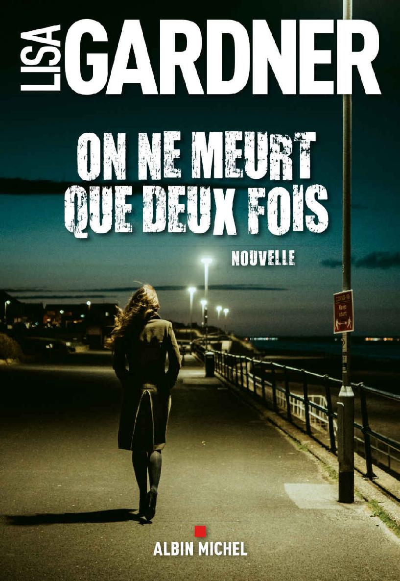 On ne meurt que deux fois