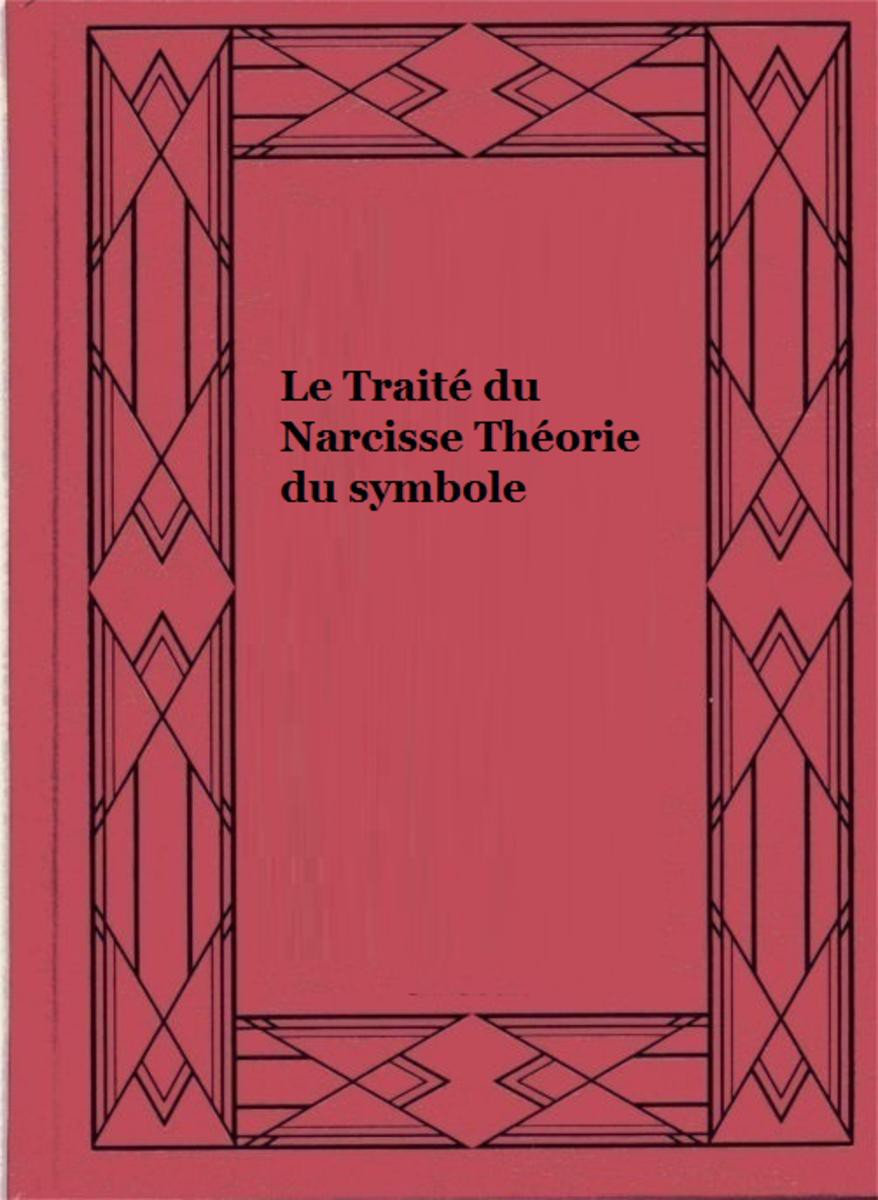 Le traité du Narcisse - Théorie du symbole