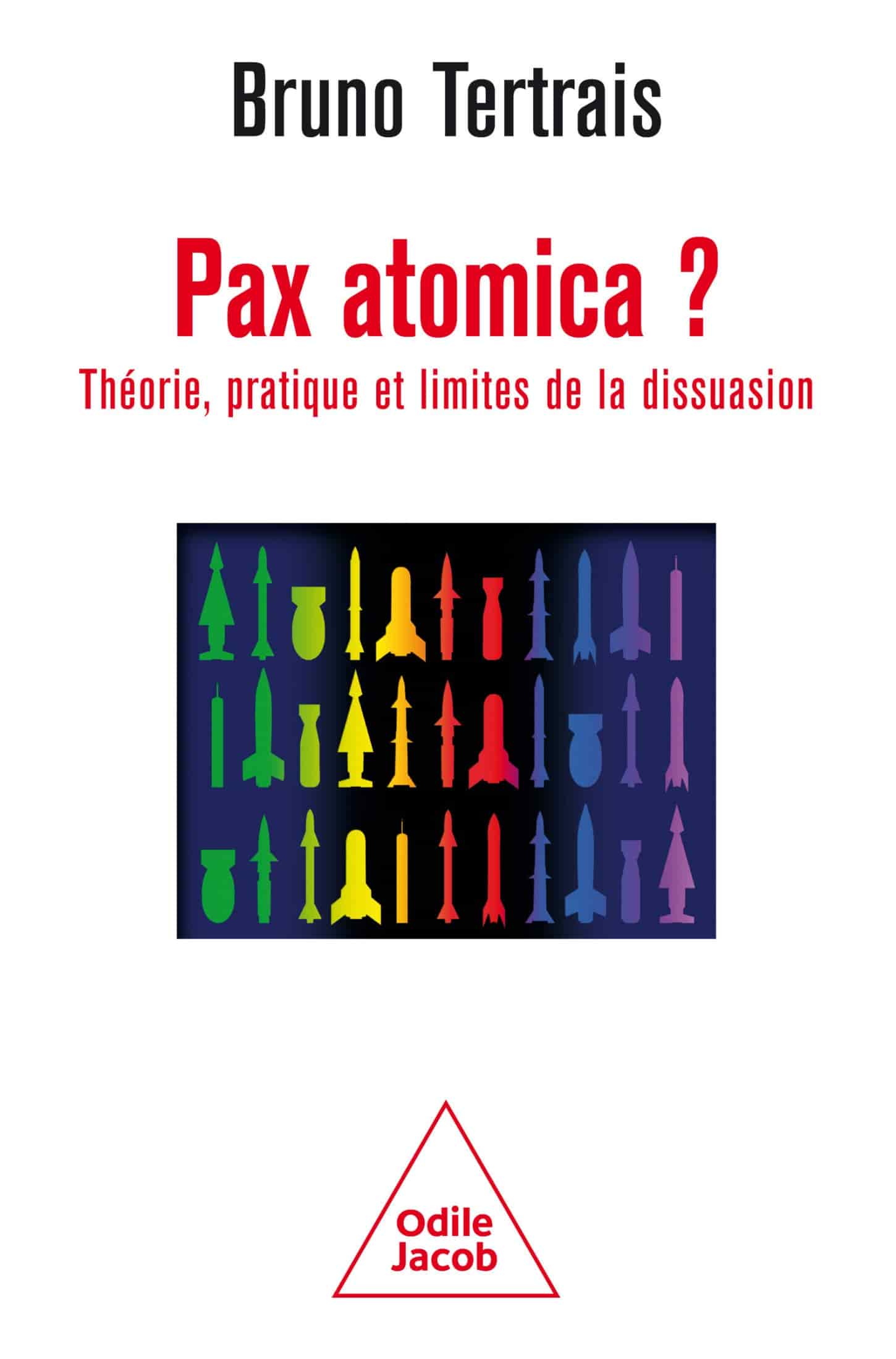 Pax atomica ? Théorie, pratique et limites de la dissuasion