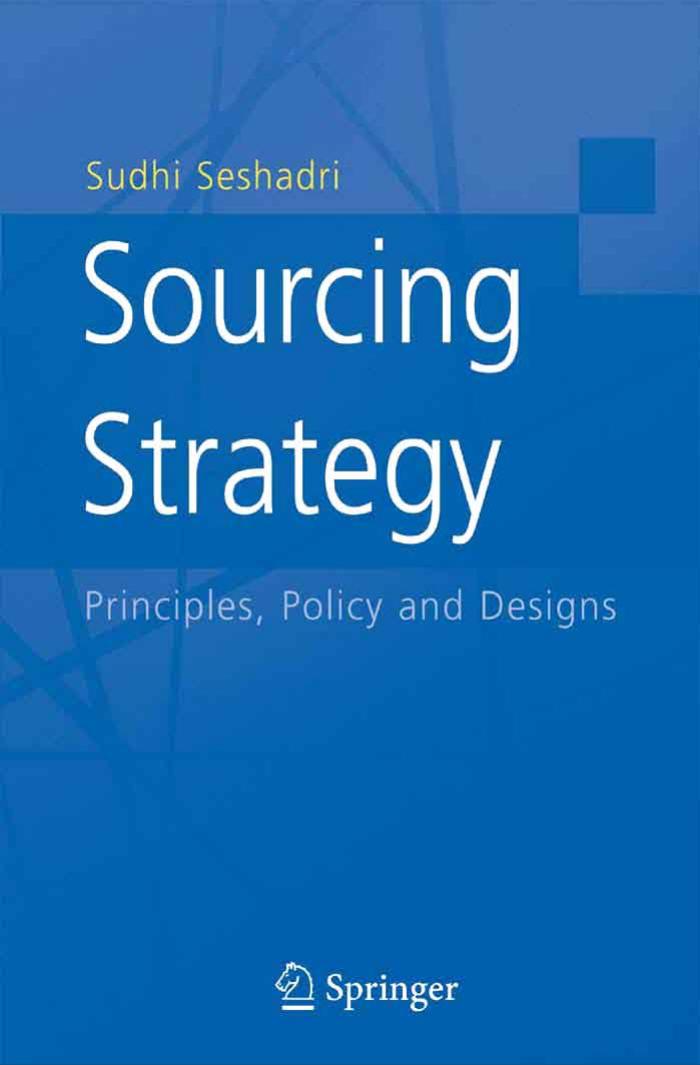 Sourcing Strategy: Principles, Policy and Designs