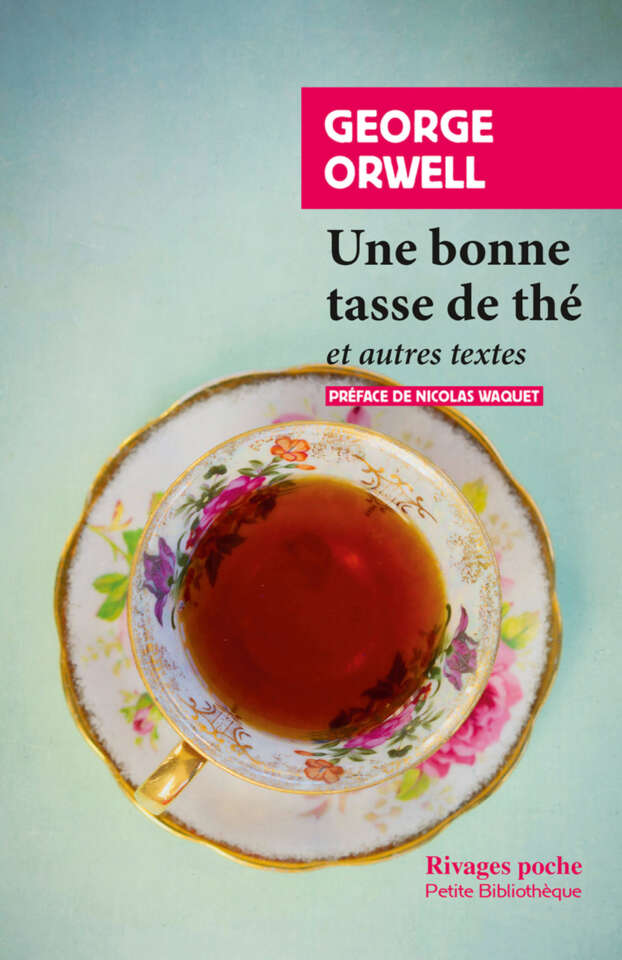 Une bonne tasse de thé, et autres textes