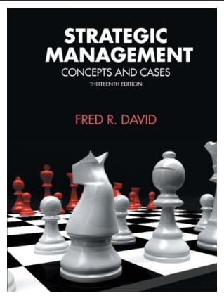 Strategic Management: Concepts and Cases, A Competitive Advantage Approach