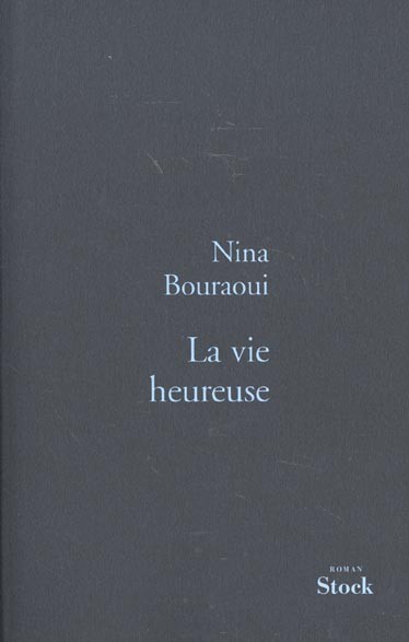La vie heureuse