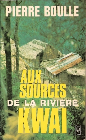 Aux sources de la rivière Kwai