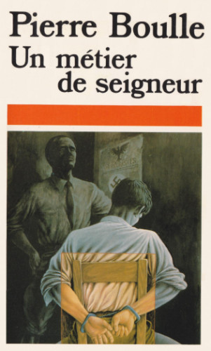 Un métier de seigneur