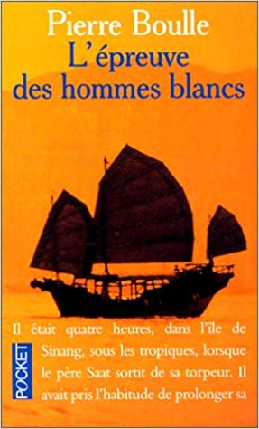 L’épreuve des hommes blancs