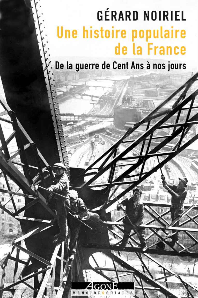 Une histoire populaire de la France - De la guerre de Cent Ans à nos jours