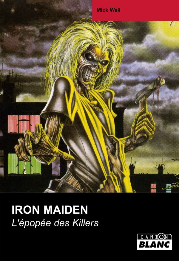 Iron Maiden, l'épopée des Killers