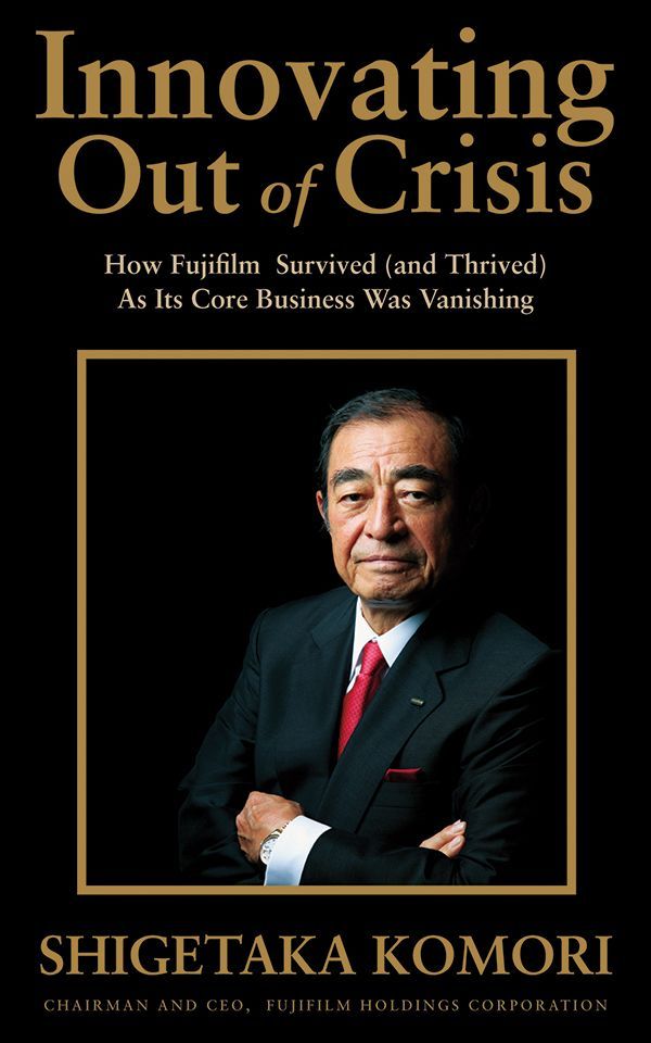 Innovating Out of Crisis: How Fujifilm Survived