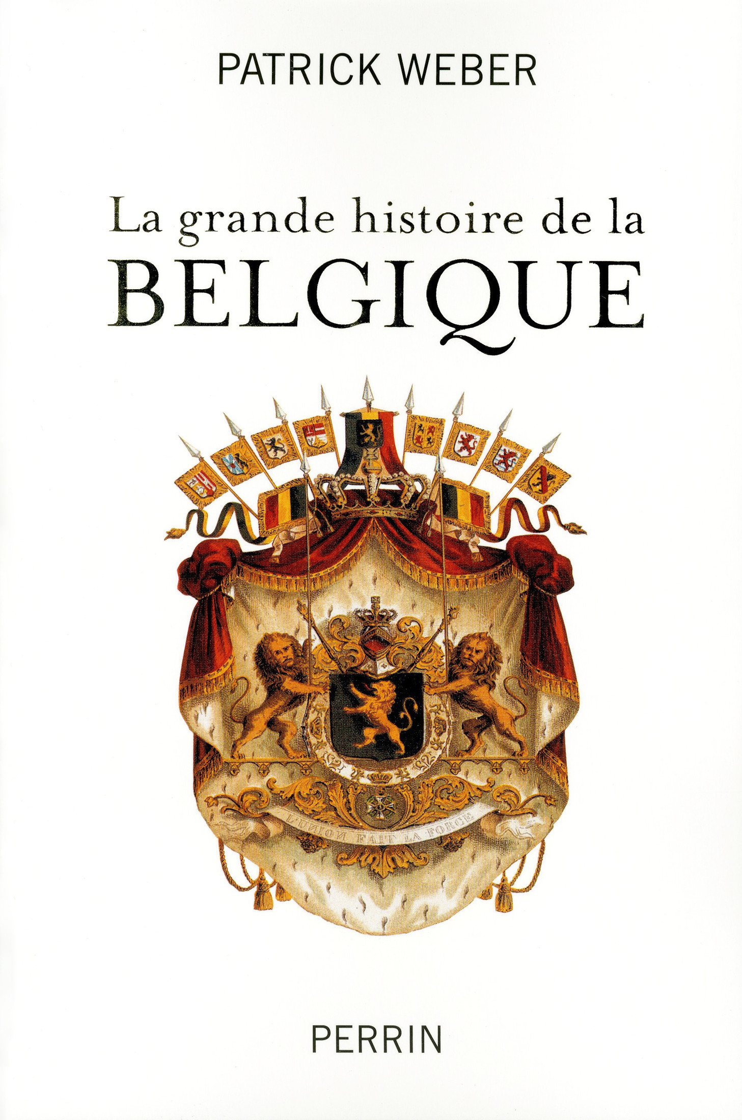 La grande histoire de la belgique