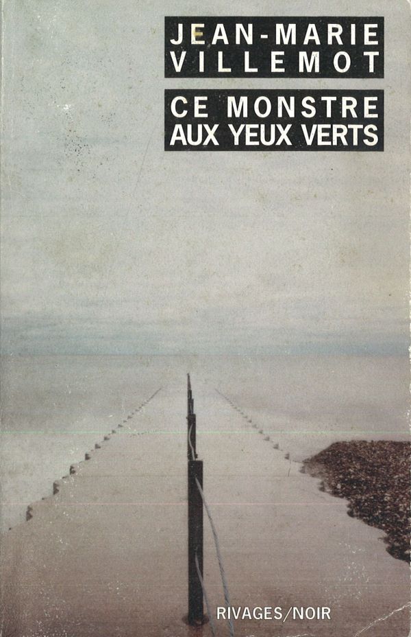 Ce monstre aux yeux verts