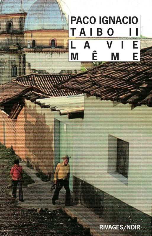 La vie même