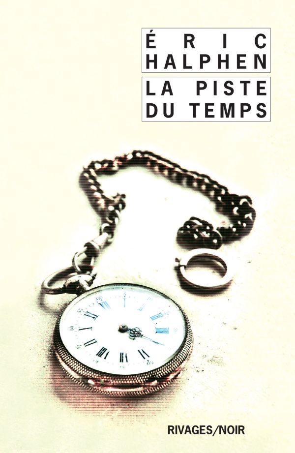 La piste du temps