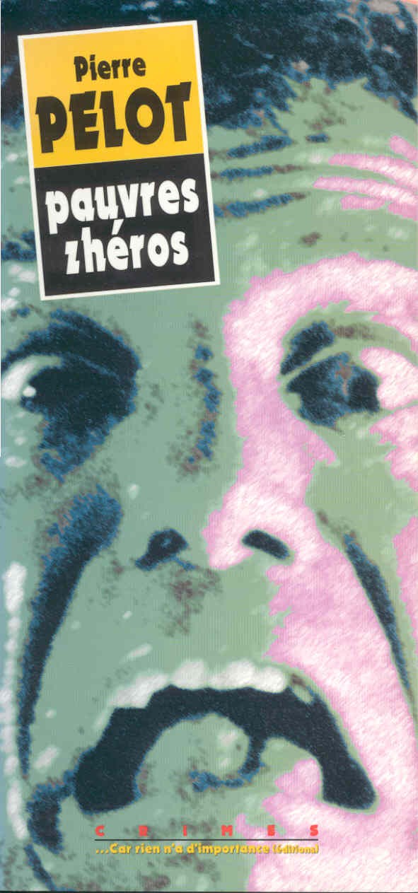 Pauvres Z'héros