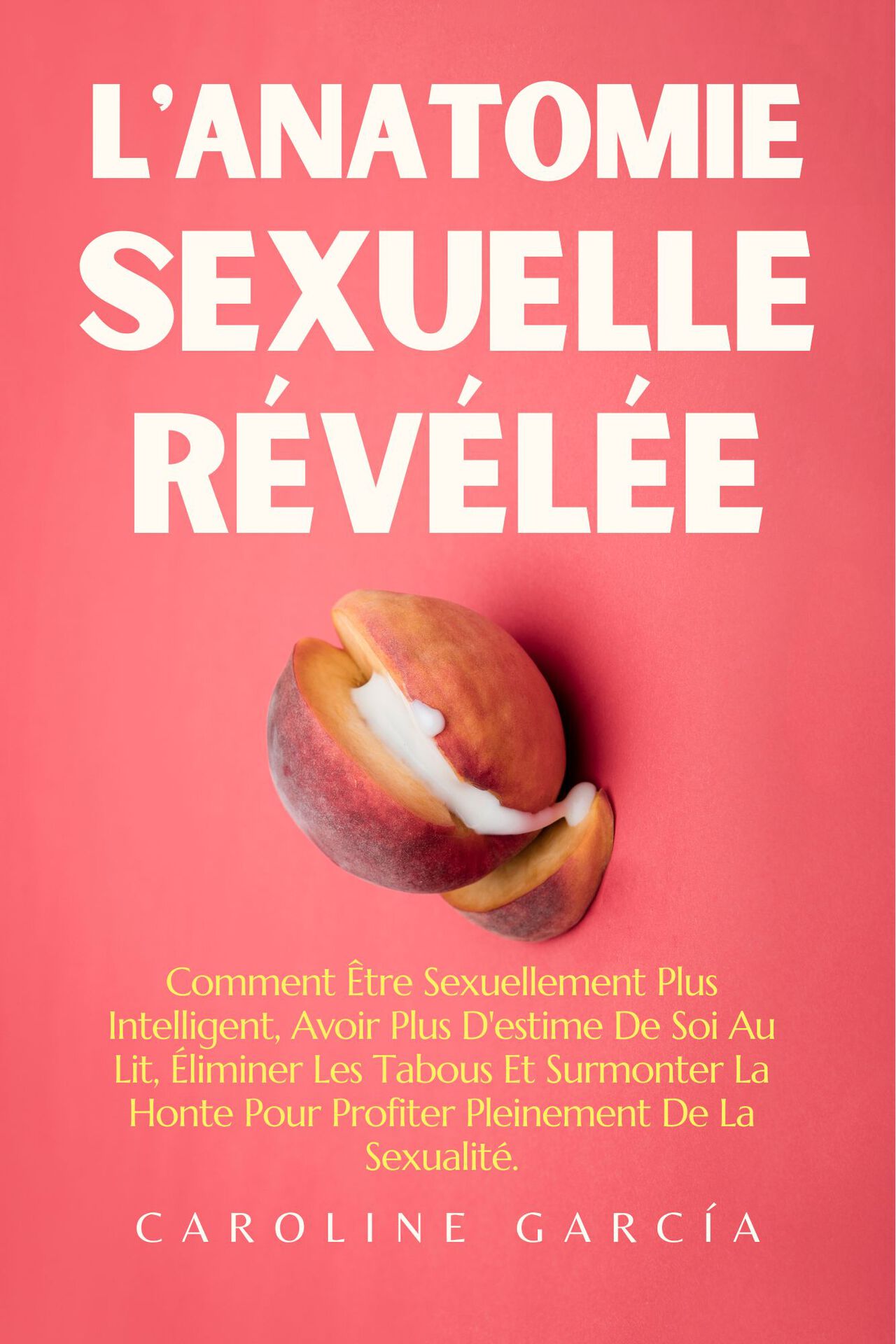 L'Anatomie Sexuelle Révélée