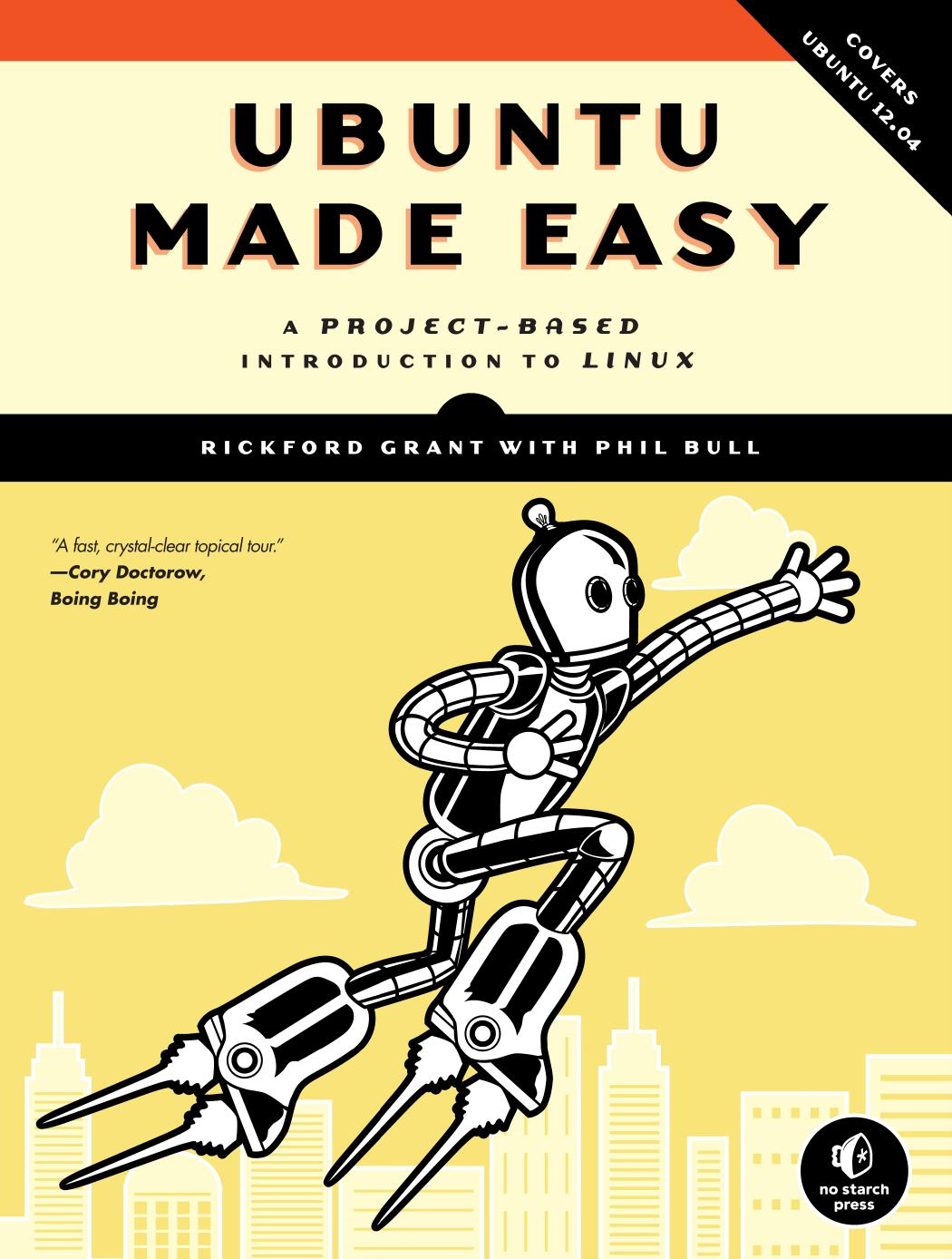 Ubuntu Made Easy: A Project-based Introduction to Linux