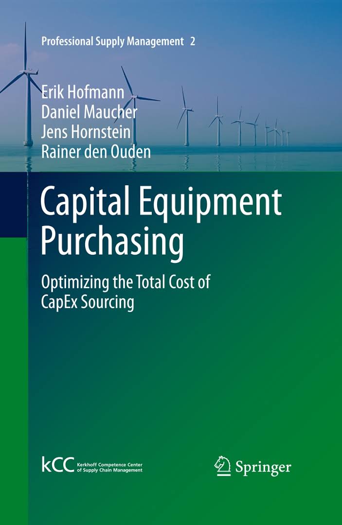 Capital Equipment Purchasing Optimizing the Total Cost of CapEx Sourcing