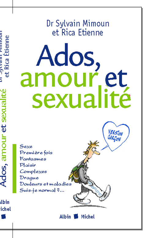 Ados, amour et sexualité (Version Garçon)