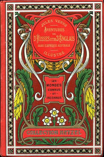 Aventure De Trois Russes Et De Trois Anglais Dans L'Afrique Australe