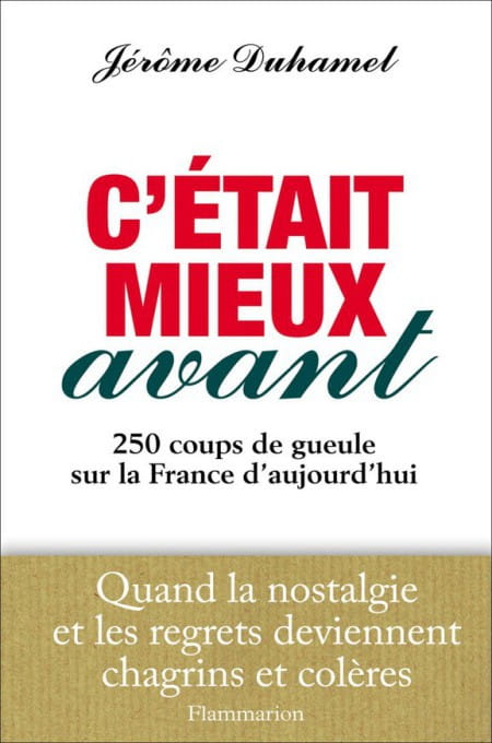 C'était mieux avant