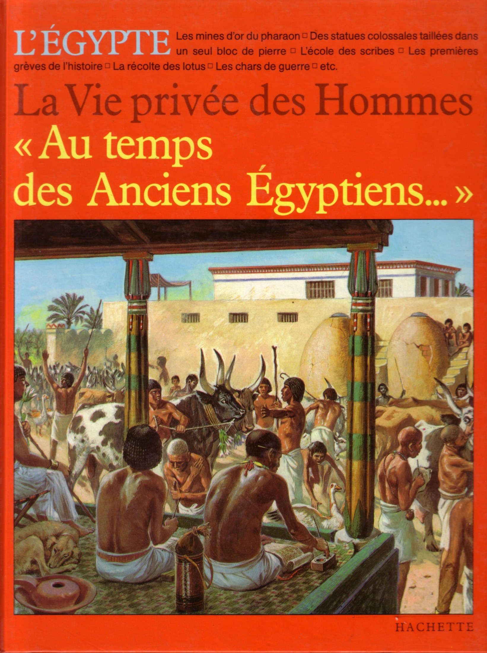 Au temps des anciens Égyptiens