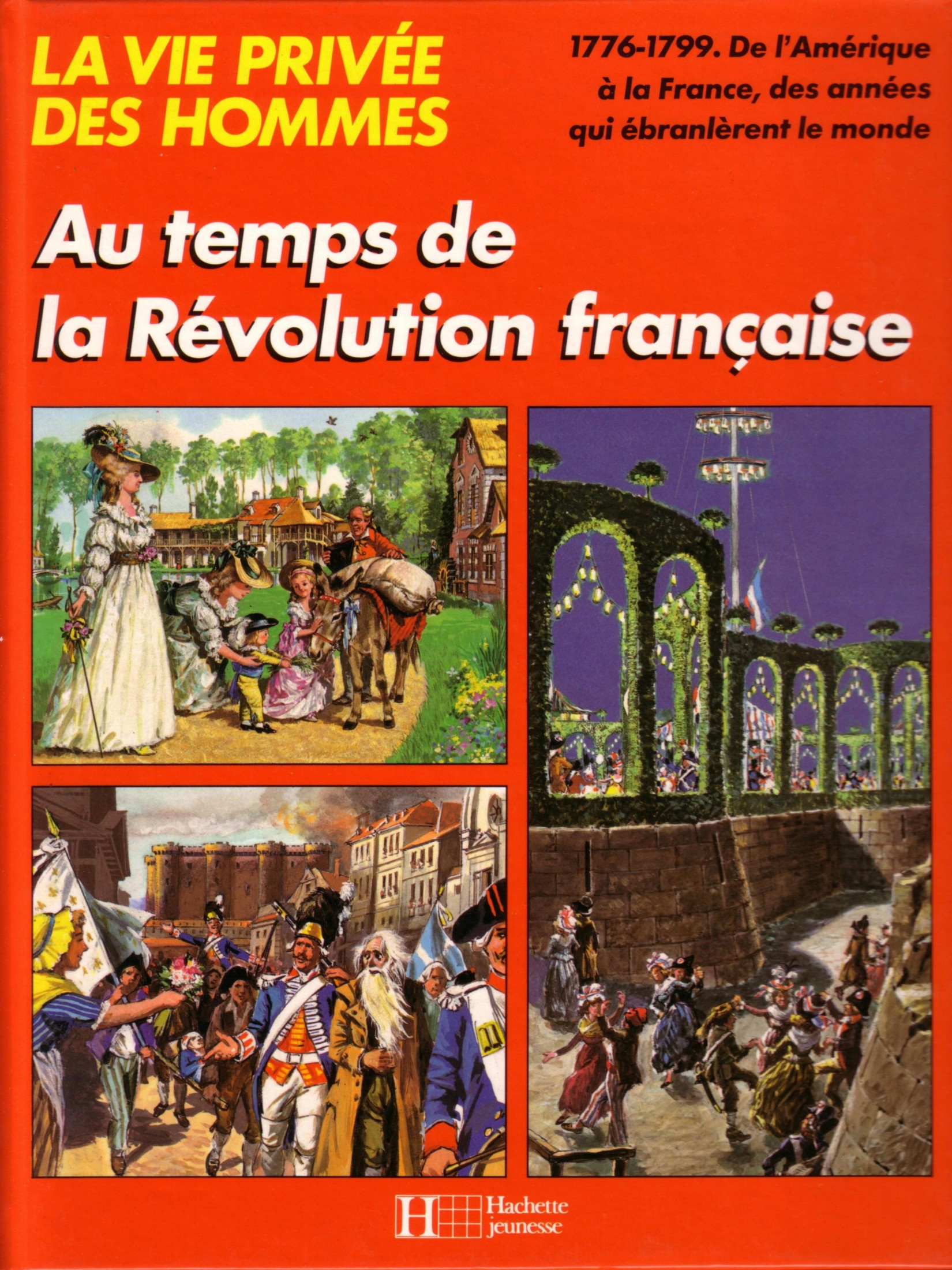 Au temps de la Révolution francaise