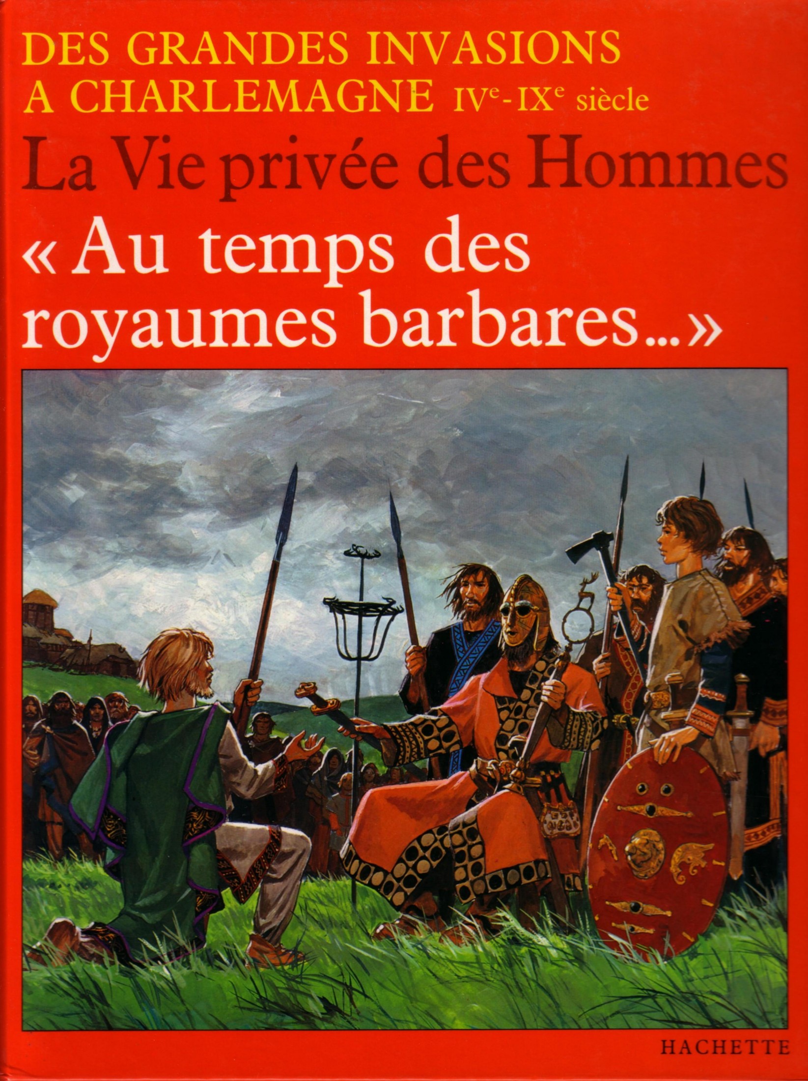 Au temps des royaumes barbares