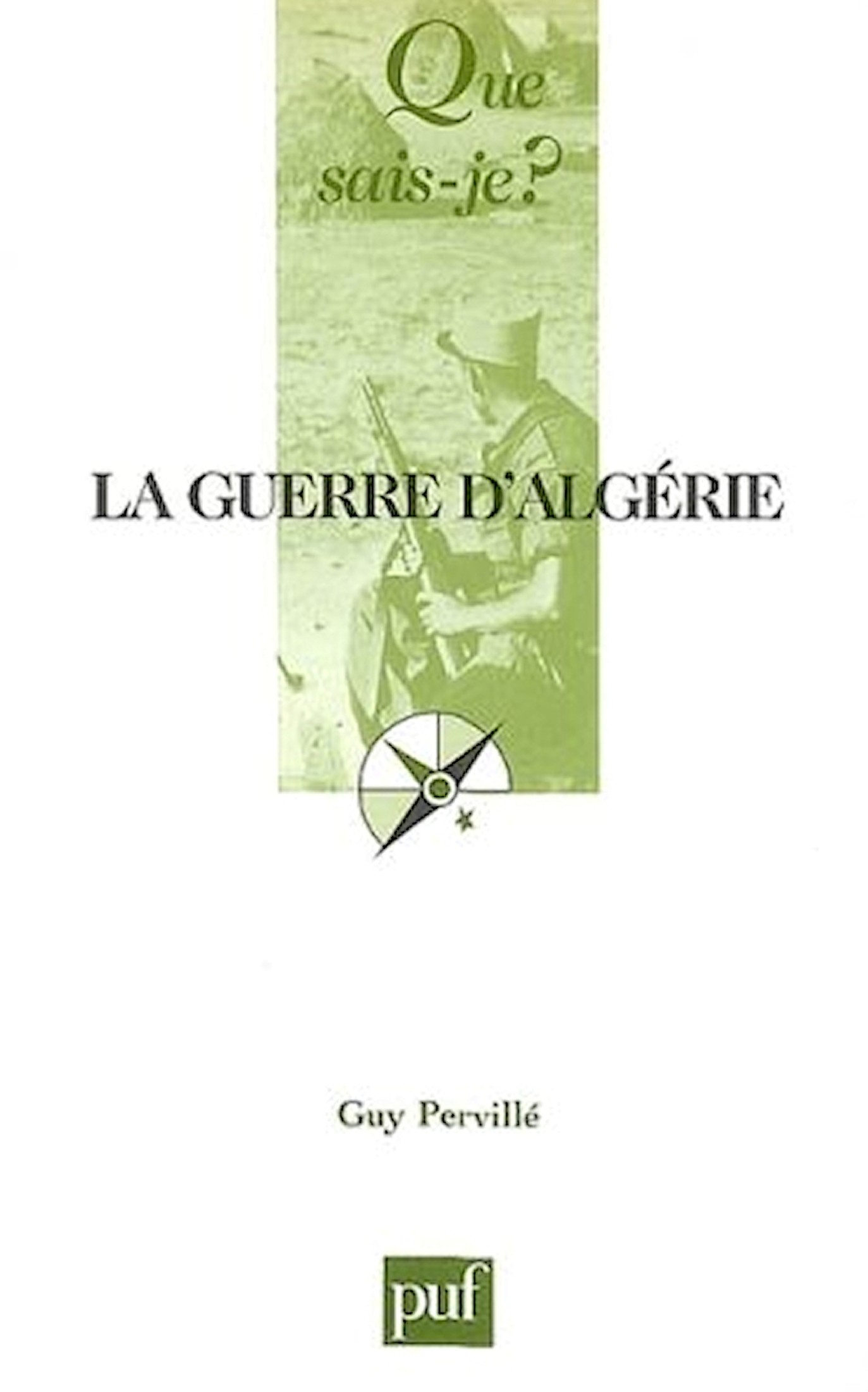 La guerre d'Algérie 1954-1962