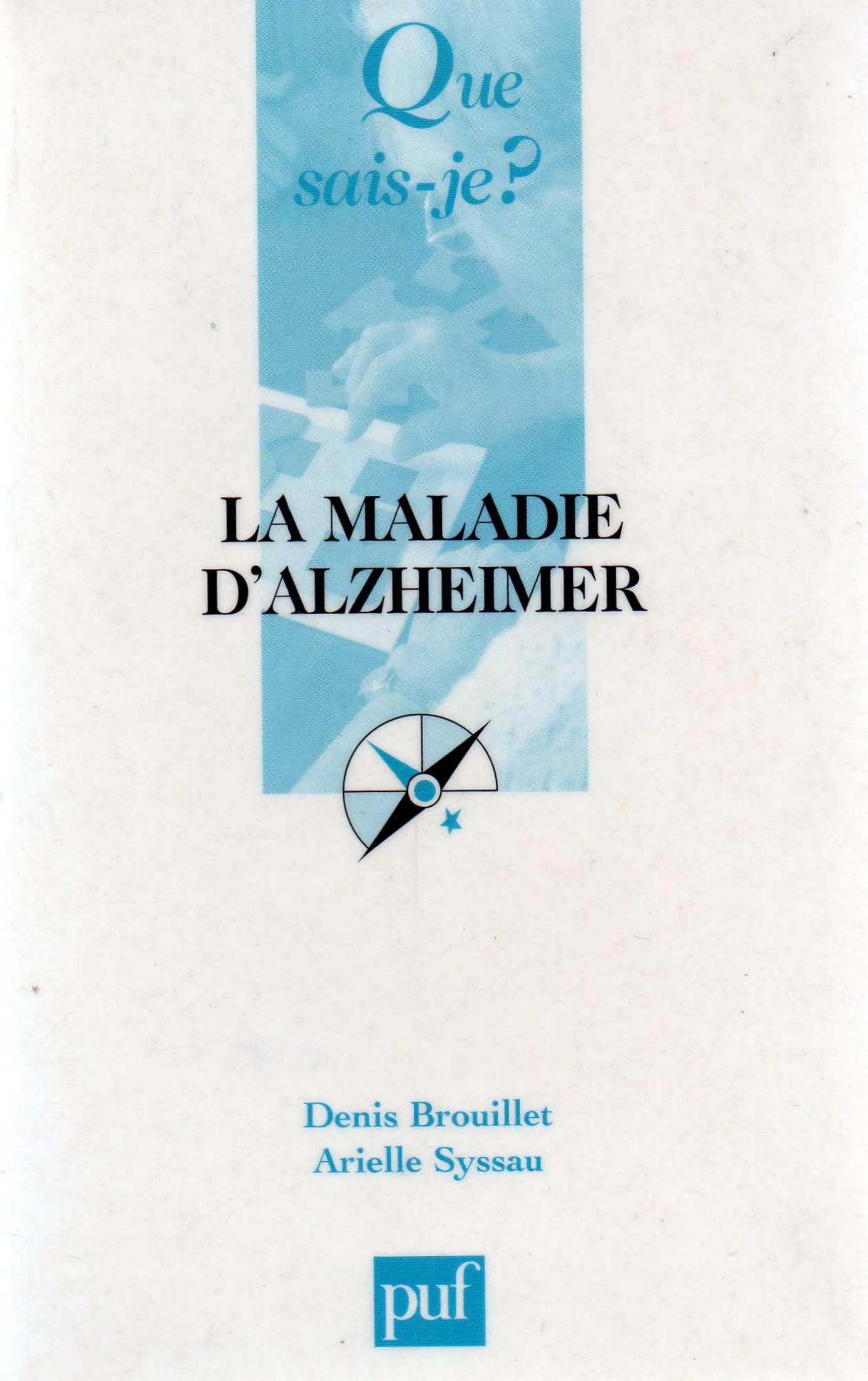 La maladie d'Alzheirmer