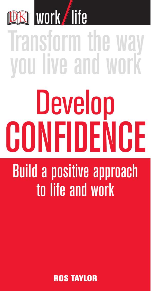 Develop confidence